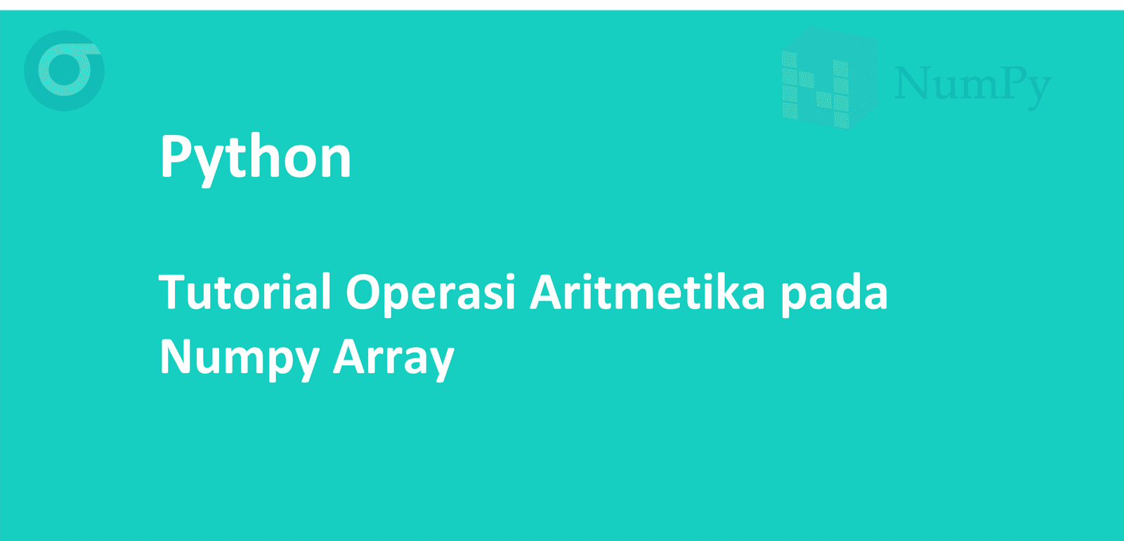 Operasi Aritmetika Numpy Array Python