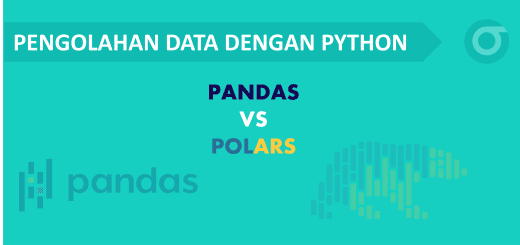 Pengolahan Data dangan Python : Pandas vs Polars