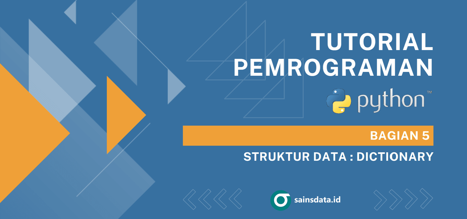 Tutorial struktur data python dictionaries