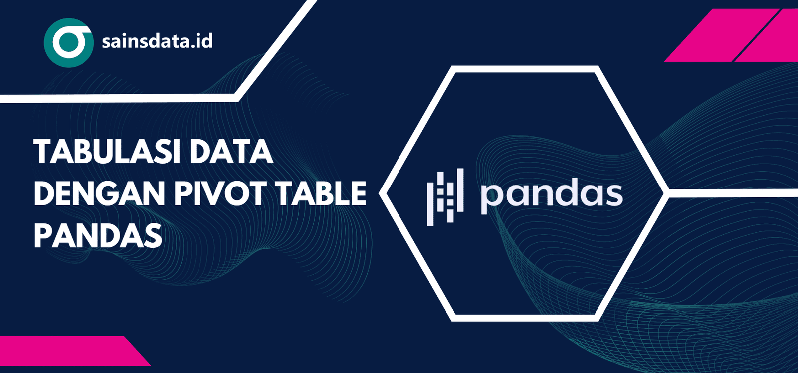 Tabulasi Data dengan Pivot Table Pandas