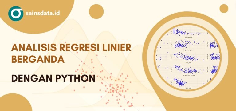 Analisis Regresi Linier Berganda dengan Python - SAINSDATA.ID