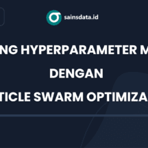 Particle Swarm Optimization (PSO) sainsdata.id