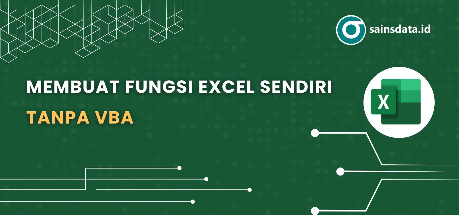 Membuat Fungsi Excel Sendiri Tanpa VBA