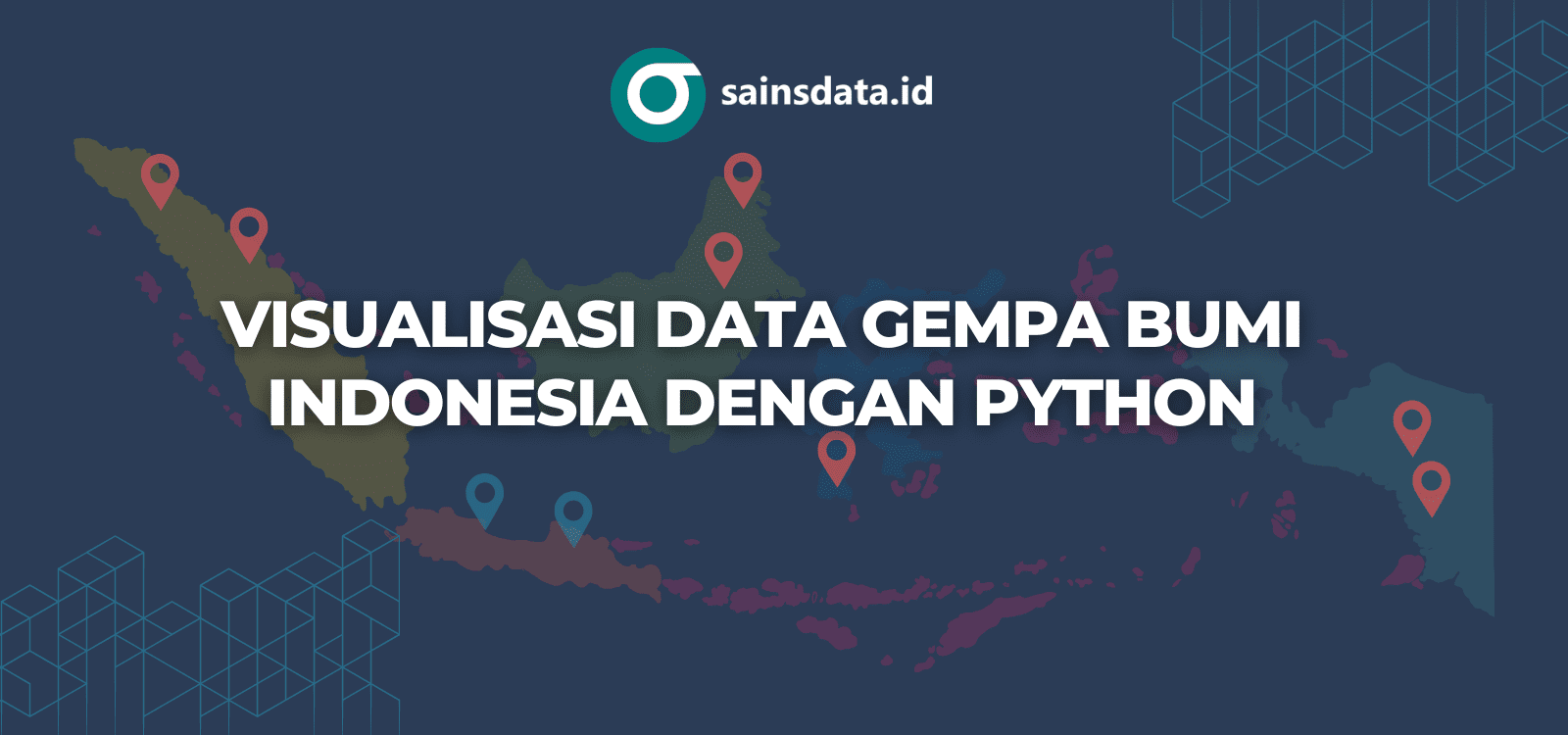 Visualisasi Data Gempa Bumi Indonesia dengan Python (sainsdata.id)
